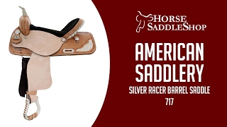 American Saddlery quotThe Silver Racerquot Barrel Saddle 717 [upl. by Omik]