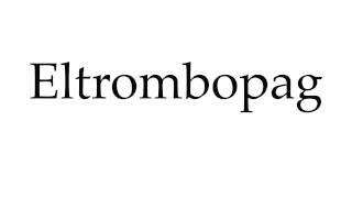 How to Pronounce Eltrombopag [upl. by Earised]