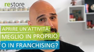 Attività Meglio in proprio o in franchising [upl. by Oraneg]