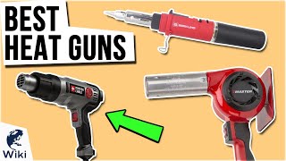 10 Best Heat Guns 2021 [upl. by Oremar]