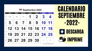 CALENDARIO SEPTIEMBRE 2022  PARA IMPRIMIR Y DESCARGAR GRATIS [upl. by Ostraw88]