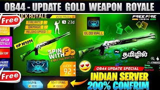 Next Gold Weapon Royale FreeFire  OB44 New Weapon Royale  ff new event  ff new event today Tamil [upl. by Alleuqahs]