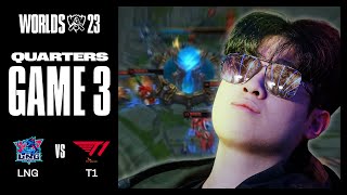 축제인가요ㅣLNG vs T1 게임 3 하이라이트  녹아웃 스테이지 8강 Day 4  1105  2023 월드 챔피언십 [upl. by Aneleiram]