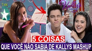 5 Coisas que VOCÃŠ NÃƒO SABIA de Kallys Mashup [upl. by Olnee]