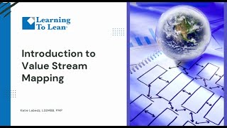 Introduction to Value Stream Mapping [upl. by Arundell]