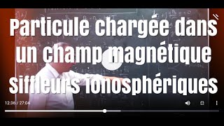 Corrigé 1 Centrale Phys 1 PC 2018  Particules chargées dans latmosphèresiffleurs [upl. by Ayek427]