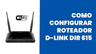 Como configurar o roteador D Link Dir 615 [upl. by Pell]