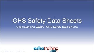 Free OSHA Training Tutorial  Understanding GHS Safety Data Sheets SDSs [upl. by Ecirtaemed408]