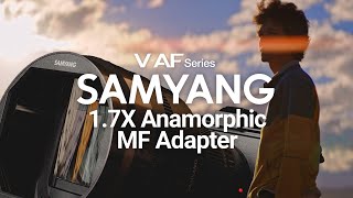 Samyang 17X Anamorphic MF Adapter  Anamorphic Synchro DONE RIGHT [upl. by Nomar877]