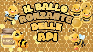 Il Ballo Ronzante delle Api🐝🎵 Canta e Gioca nel Mondo del Miele [upl. by Jaquelin]