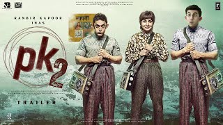 PK 2 Returns  Official Trailer  Aamir Khan  Ranbir Kapoor  Rajkumar Hirani  Anushka Sharma [upl. by Bowden]