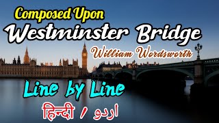 Composed Upon Westminster Bridge in HindiUrduWilliam WordsworthPoem MeaningExplanationWBCHSE [upl. by Ecirtap]