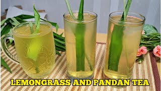 Lemongrass and Pandan Tea  Refreshing and Relaxing Drink [upl. by Cazzie]