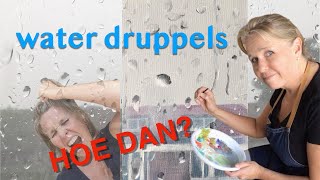 Waterdruppels tekenen en schilderen HOE DAN Voor beginners en gevorderden [upl. by Jessee946]