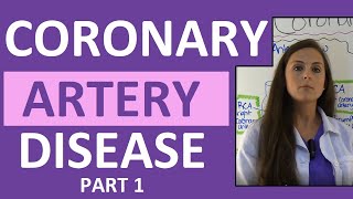 Coronary Artery Disease CAD Anatomy Nursing Heart Disease Pathophysiology Treatment Part 1 [upl. by Coray67]