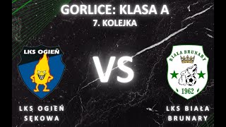 Gorlice Klasa A LKS Ogień Sękowa vs LKS Biała Brunary [upl. by Chemosh]