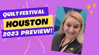 Quilt Festival Houston 2023  Preview and Giveaway quilting show sewing [upl. by Notffilc]