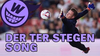 Der ter Stegen Song [upl. by Ahsekyt347]