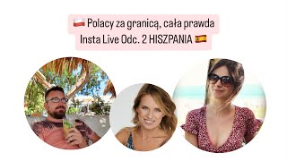 Polacy za granicą cała prawda HISZPANIA LIVE INSTAGRAM [upl. by Jeaz]