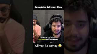 Samay Raina Astronaut Story 🤣 funnysamayraina samayraina [upl. by Butte566]