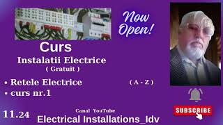 11 24  Retele electrice  Curs nr 1 Instalatii Electricecurs gratuit [upl. by Saucy343]