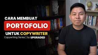 Cara Membuat Portofolio Copywriter  Freelance Copywriter Wajib Tahu [upl. by Amund]