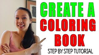 Step by Step How To Create A Coloring Book From Scratch Using Free Tools [upl. by Ravel]