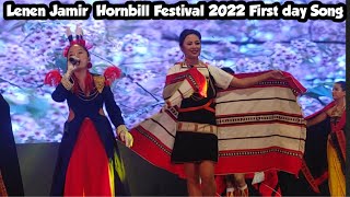 Lenen Jamir Hornbill Festival 2022 First day Song [upl. by Phyllida]