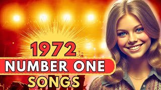 Top 10 Songs of 1972 The Greatest Hits Of The Year [upl. by Jim852]