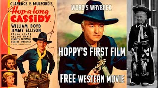 1st HOPALONG CASSIDY FREE HD MOVIE William Boyds 1st Hoppy Classic James Ellison George Hayes [upl. by Mumford]