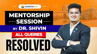 Mentorship Session by Dr Shivin for UPSC CSE 2025  All Question Answered [upl. by Ariana702]