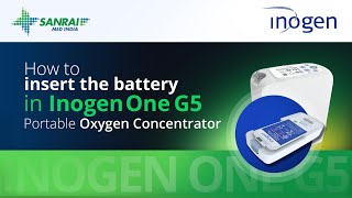 How to Insert Battery in Inogen One G5 Portable Oxygen Concentrator  Sanrai Med India [upl. by Meagan]