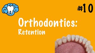 Orthodontics  Retention  INBDE ADAT [upl. by Hsilgne]