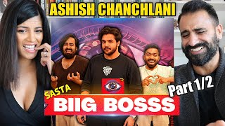 SASTA BIIG BOSSS 2 REACTION Part 1 of 2  Parody  Ashish Chanchlani [upl. by Eimmat]