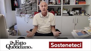 L’appello di Travaglio ai lettori del Fatto “Sosteneteci siamo pronti a lanciare nuove battaglie” [upl. by Nevag]