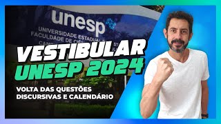 VESTIBULAR UNESP 2024  CALENDÁRIO MUDANÇAS COMO É PROVA E DICAS EXTRAS [upl. by Ronen]