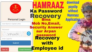 Payslip Employe id se Hamraaz password Recovery aur download pay slip without Hamraaz App [upl. by Ybbil]