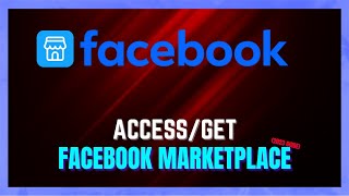 How to Get Facebook Marketplace  Access Facebook Marketplace EASILY  FULL GUIDE [upl. by Jaclin]