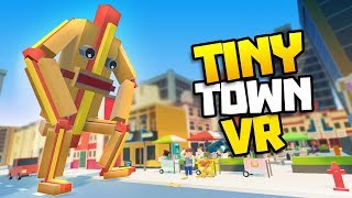 GIANT HOT DOG MAN  Tiny Town VR Gameplay Part 11  VR HTC Vive Gameplay [upl. by Acinemod768]