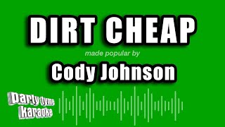 Cody Johnson  Dirt Cheap Karaoke Version [upl. by Crow]