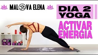 Despierta ENERGIA con YOGA  Dia 2 de SEMANA de YOGA con Elena Malova [upl. by Nowell260]