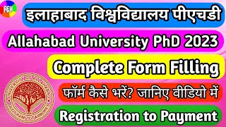 Allahabad University PhD Form Full Up 2023  Allahabad University PhD Form 2023  AU PhD  CRET 2023 [upl. by Solegnave]