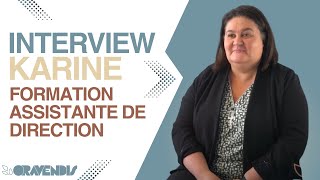 Interview avec Karine  Formation Oravendis  Assistante de direction [upl. by Kcired306]