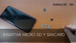 SAMSUNG GALAXY S8 Plus 📣 Cómo Instalar La Sim Card Y La Micro SD 📲 OrientadorMovil [upl. by Hastie]