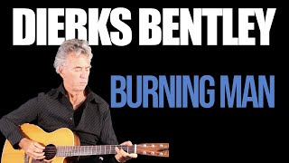 How To Play Burning Man On Guitar For Beginners  Dierks Bentley  Brothers Osborne Guitar Lesson [upl. by Enamrahs432]