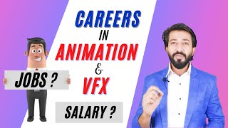 Career Options in Animation and VFX  Job Roles  Salary [upl. by Wojak]