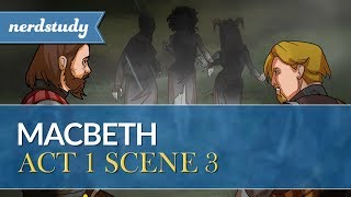 Macbeth Summary Act 1 Scene 3  Nerdstudy [upl. by Kepner]