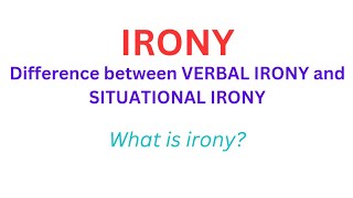 Irony figure of speechIrony Examples Situational and Verbal Irony [upl. by Eastman]