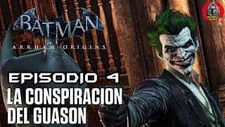 Batman Arkham Origins  4  La conspiración del guason  Vesperal Games [upl. by Adams]