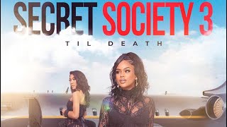 Secret Society 3  Till Death [upl. by Waller644]